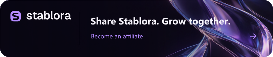 Share Stablora, grow together — become an affiliate